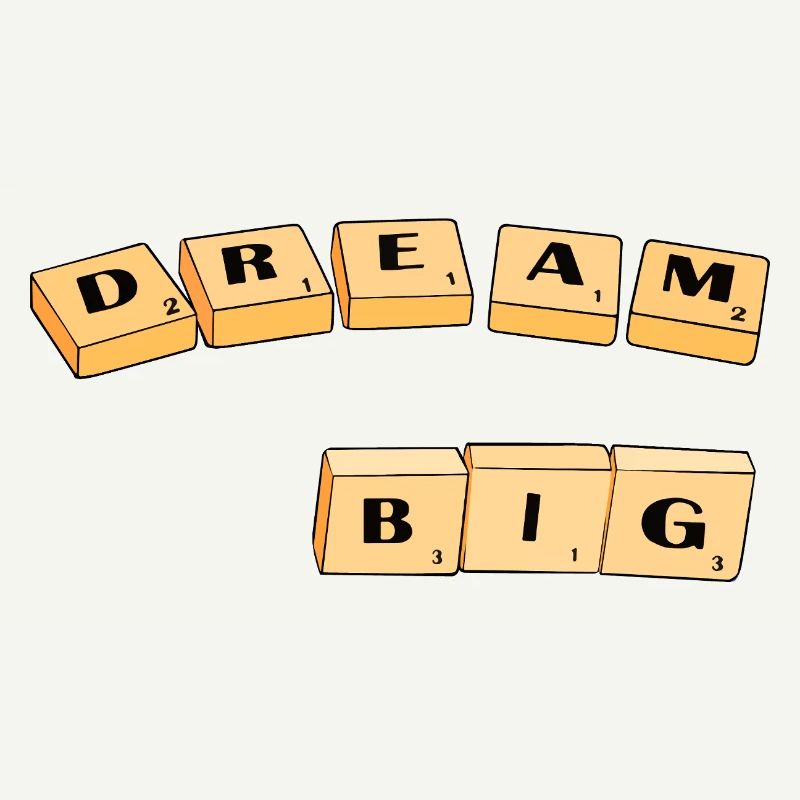 Dream Big Block Typography