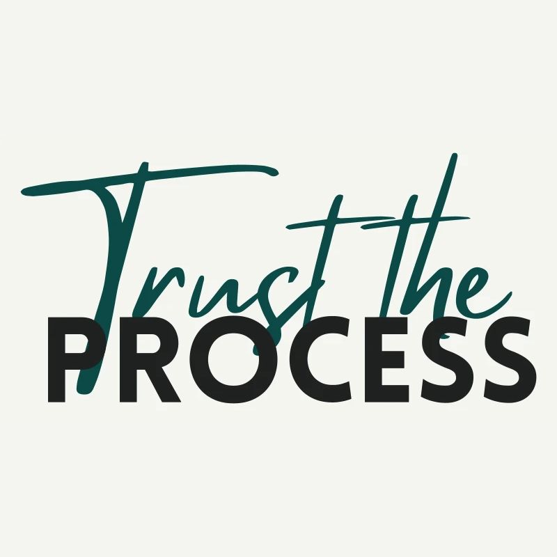 Faites confiance au processus - Déclaration de motivation