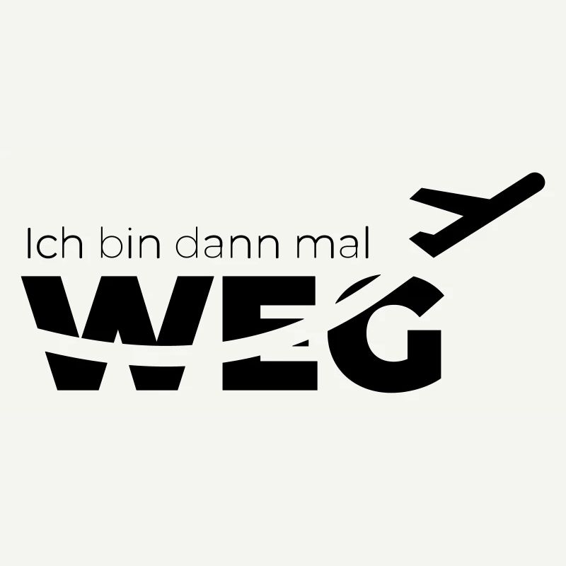 Ich bin dann mal weg