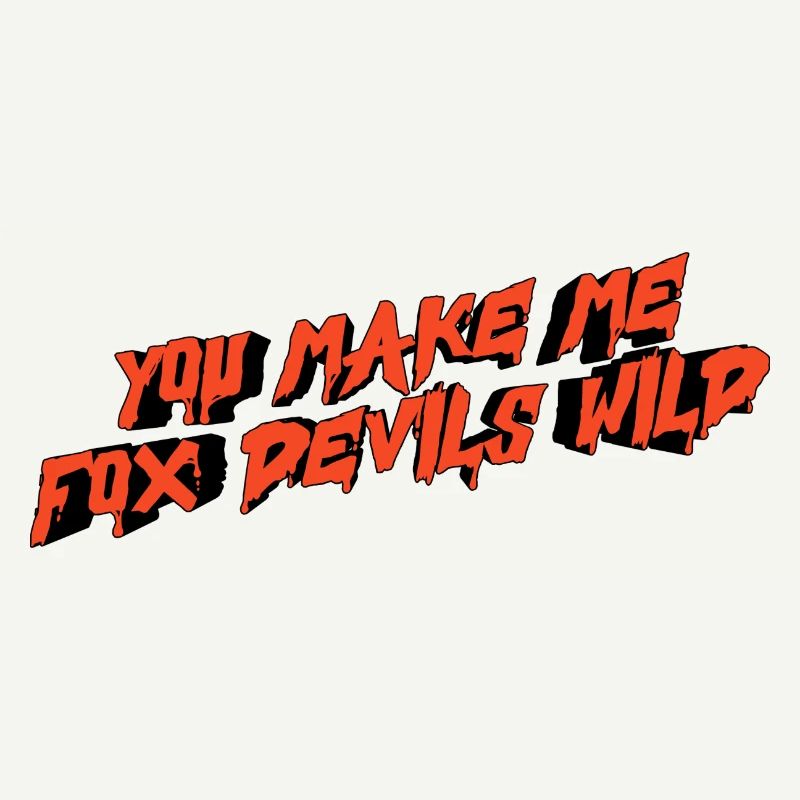 you make me fox devils wild