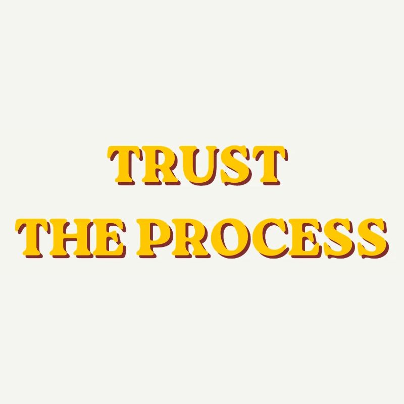  Trust The Process Motivational Retro Typography
