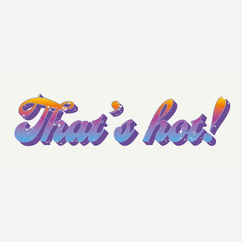 That’s hot! – Retro Gradient Style