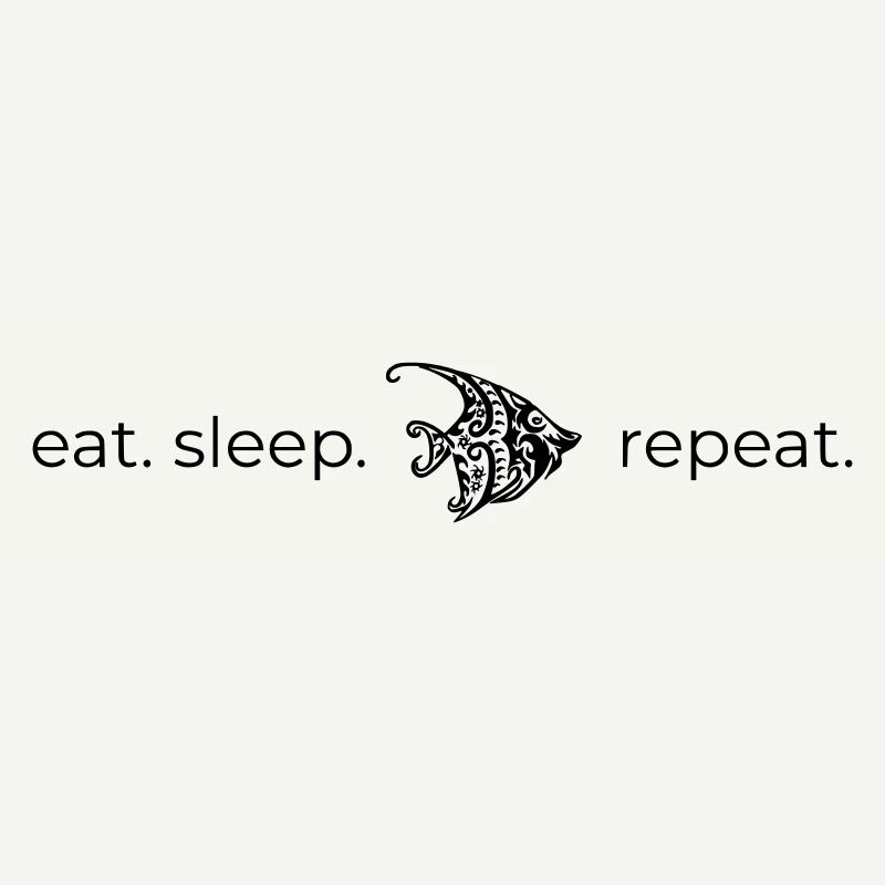 Manger Dormir [poisson] Répéter