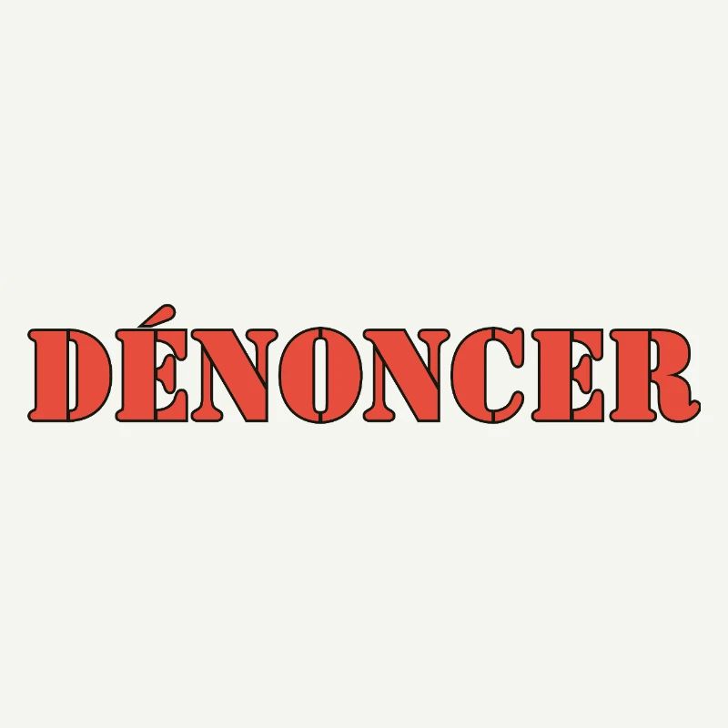 DÉNONCER
