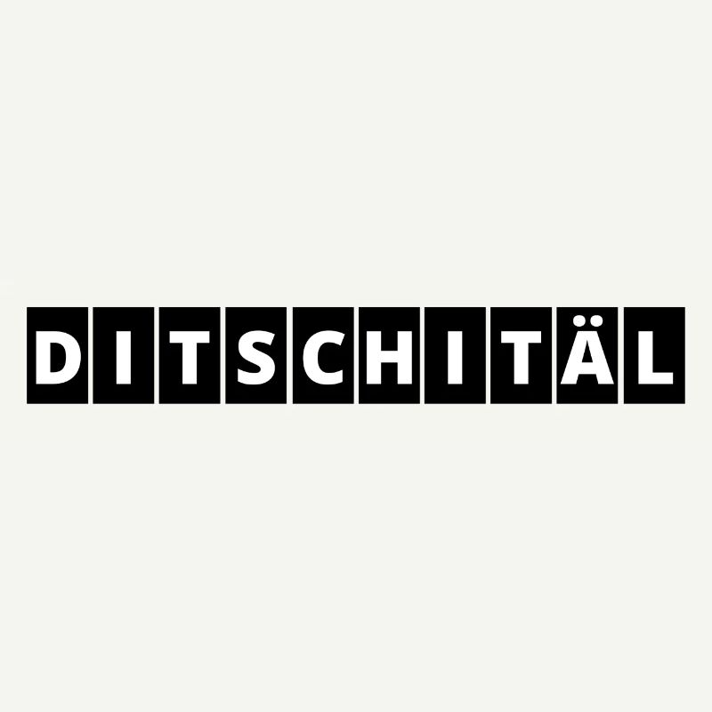Digital | Ditschitäl | Digitaler Wandel