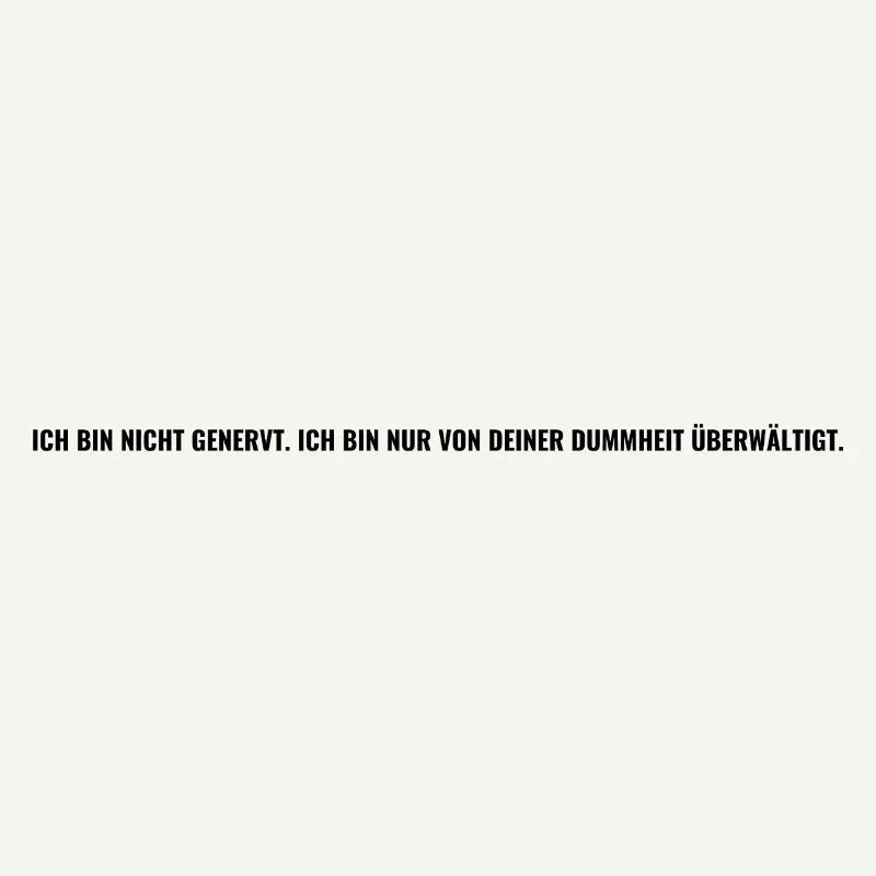 arrogant stolz mutig ehrlich frei chef dumm