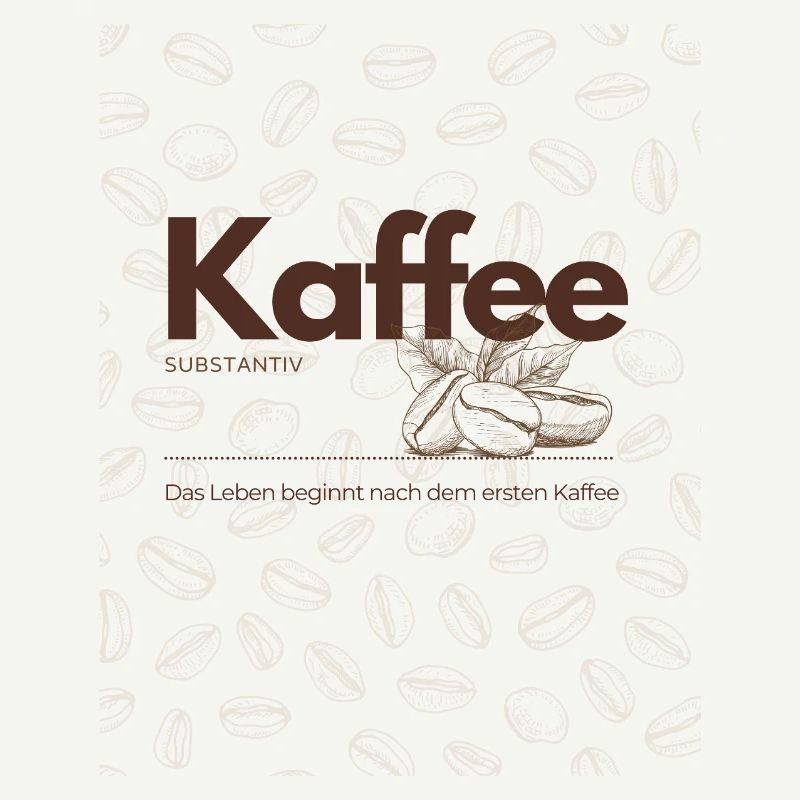 Kaffee – Das Leben beginnt nach dem ersten Kaffee