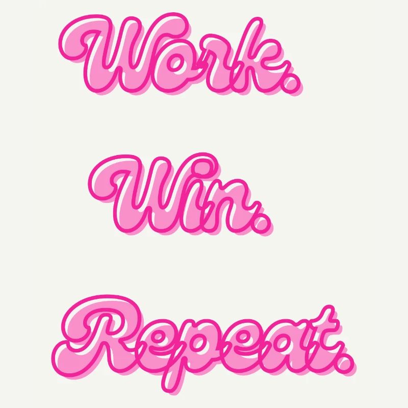 Work Win Repeat | Motivationsspruch