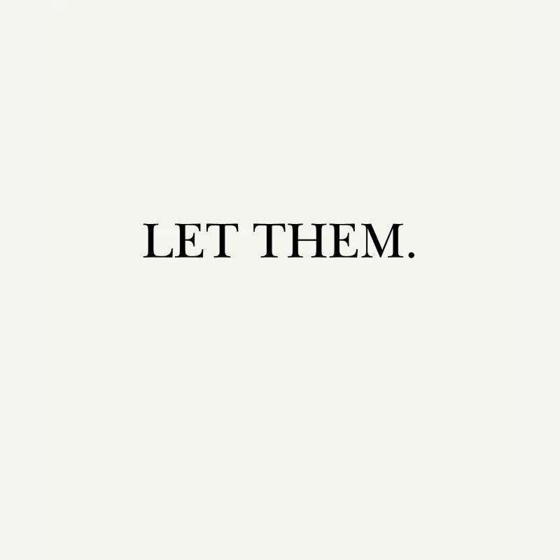 LET THEM