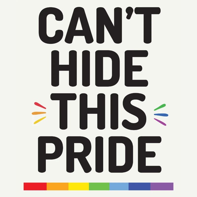Pride Month - Can't Hide This Pride