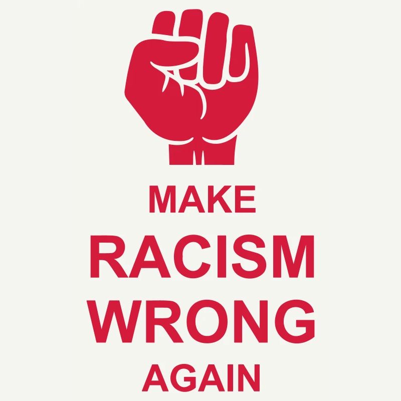 make racism wrong again