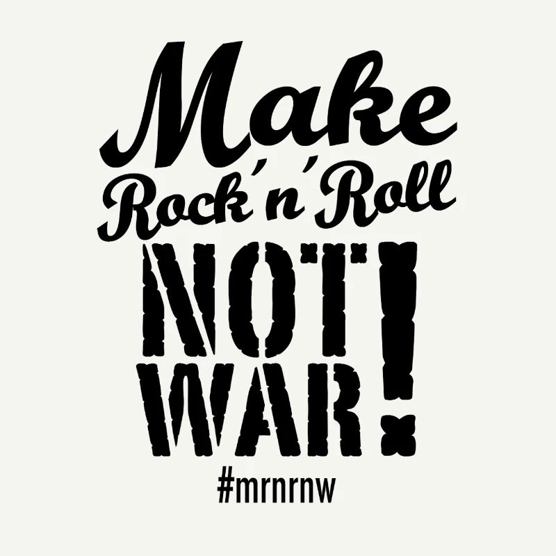 Make Rock´n´Roll Not War 2025-Version