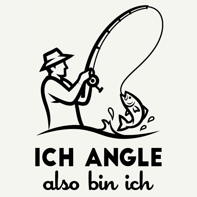 Ich angle also bin ich Lustiger Angler Spruch