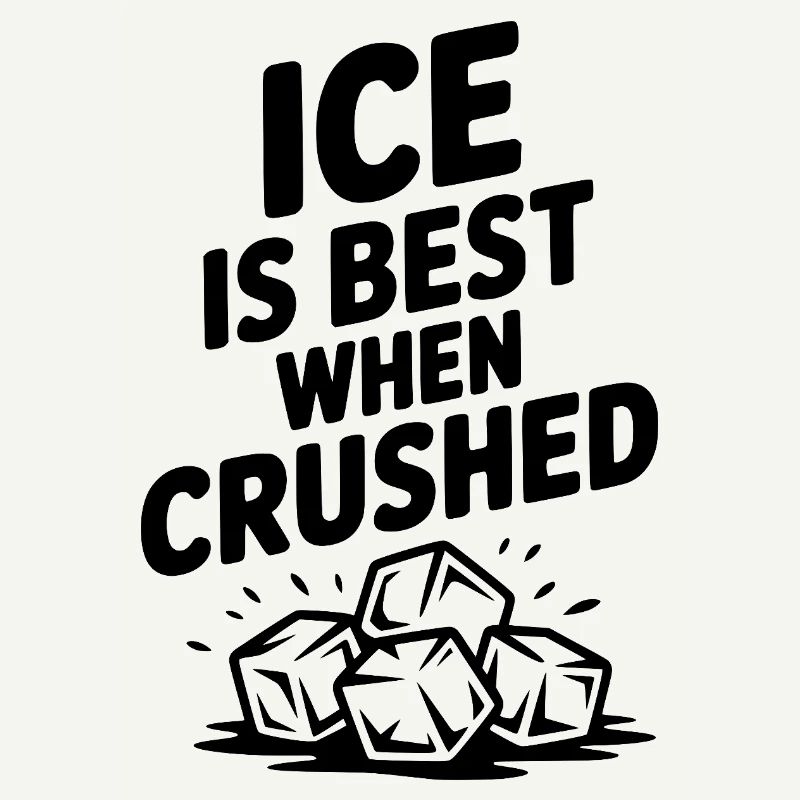 Best When Crushed
