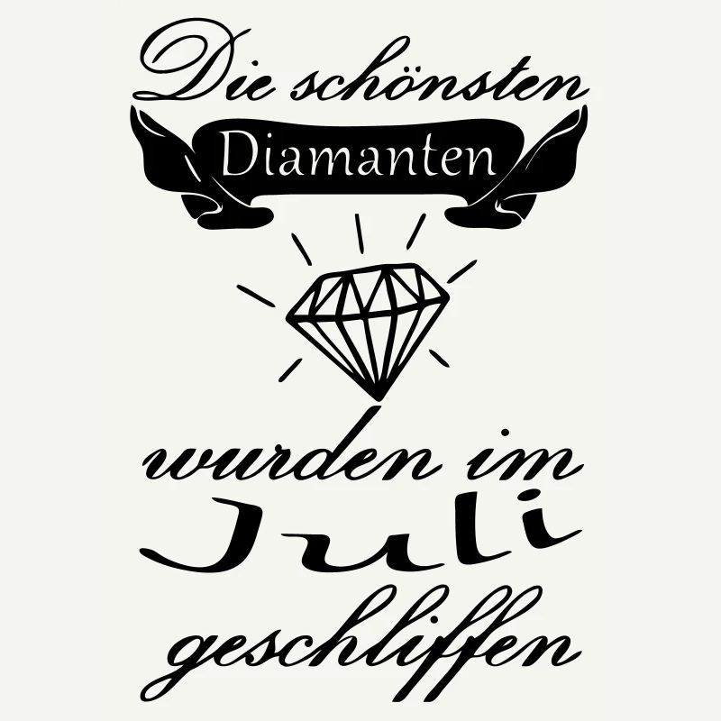 Juli Diamanten Geburtstag Geschenk Spruch
