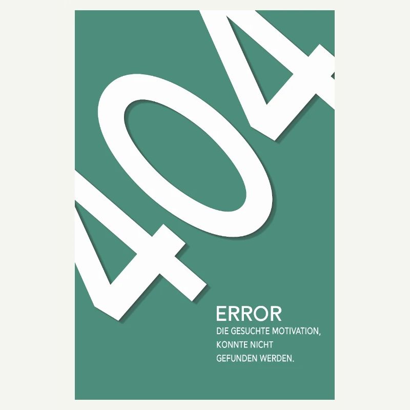 Error 404 Motivation Not Found