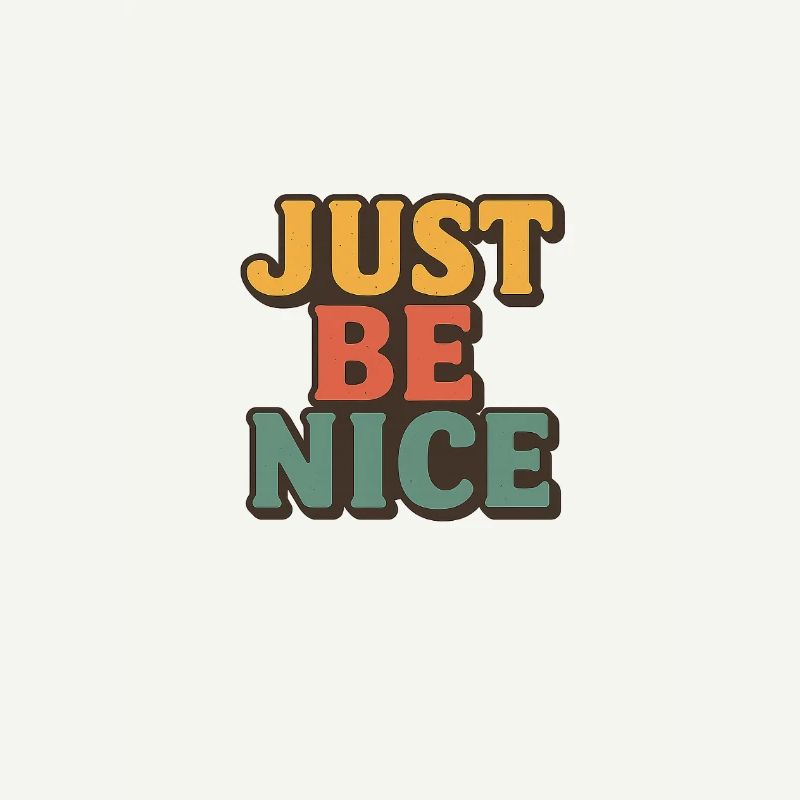 Typographie rétro Just Be Nice