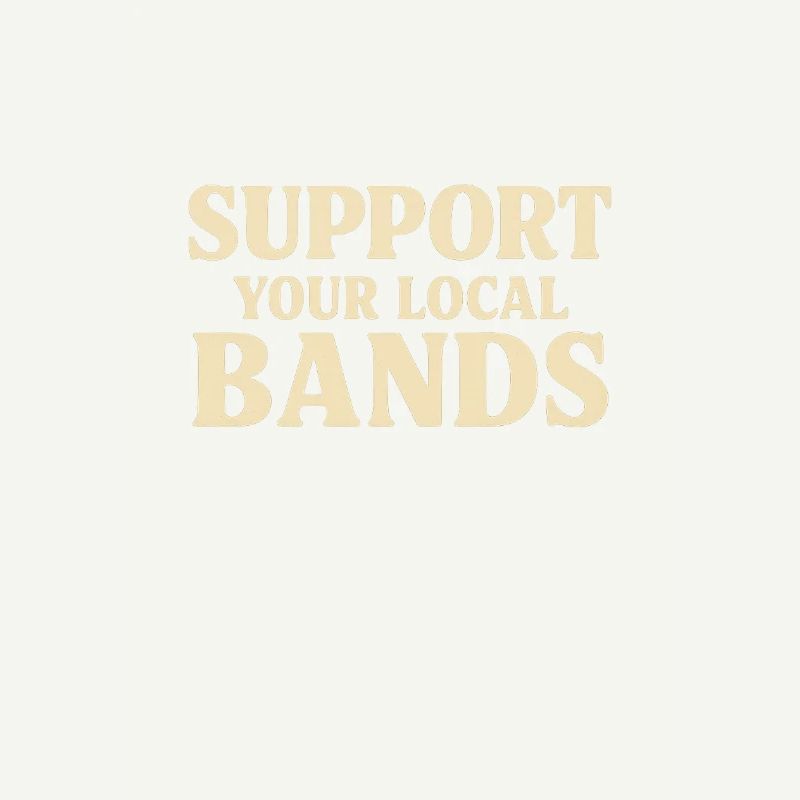 Support Local Bands