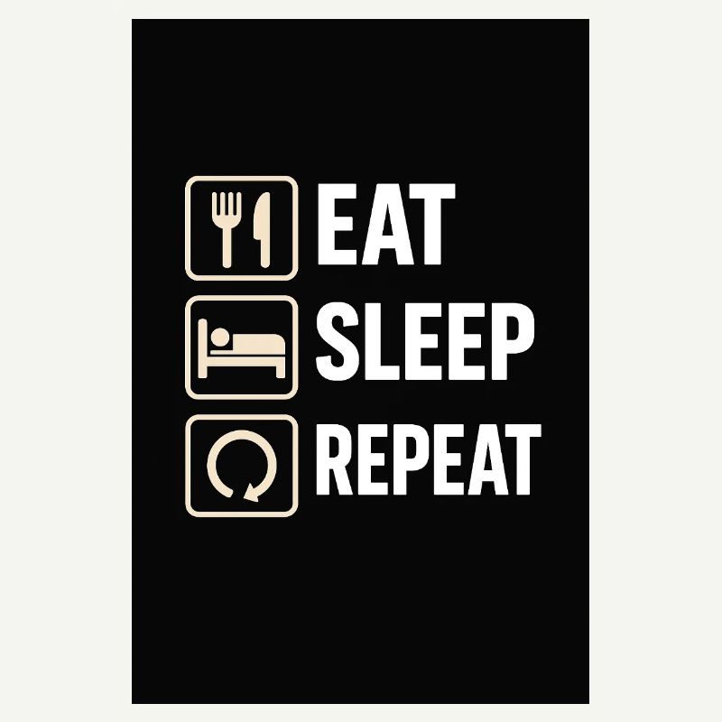 Manger dormir répéter