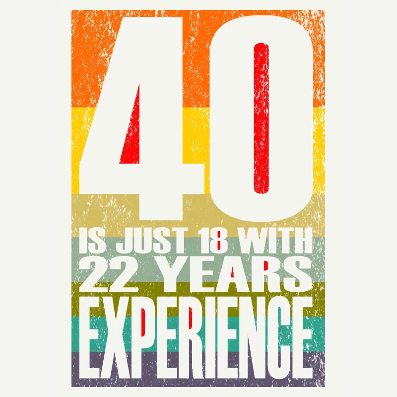 40 ans, c’est juste 18 ans avec 22 ans d’expérience