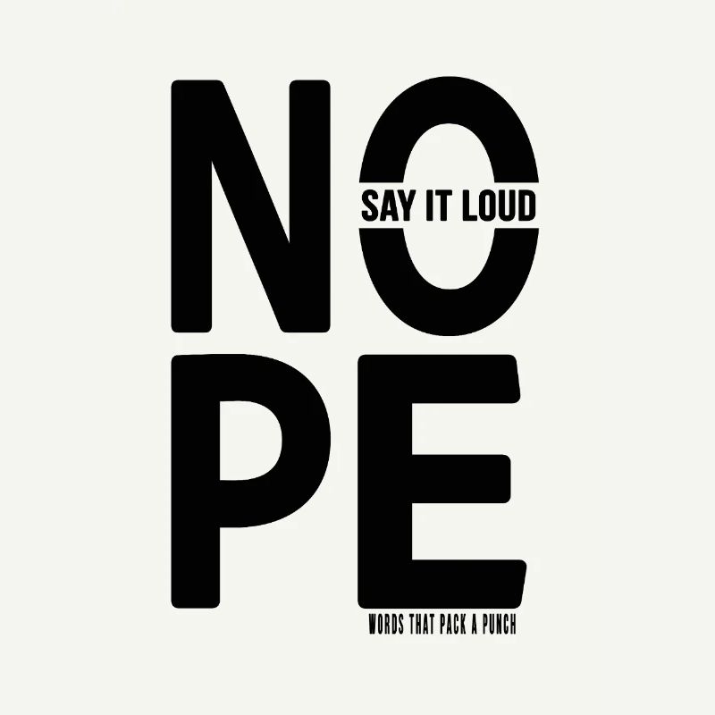 NOPE Minimalist Typography Statement Design