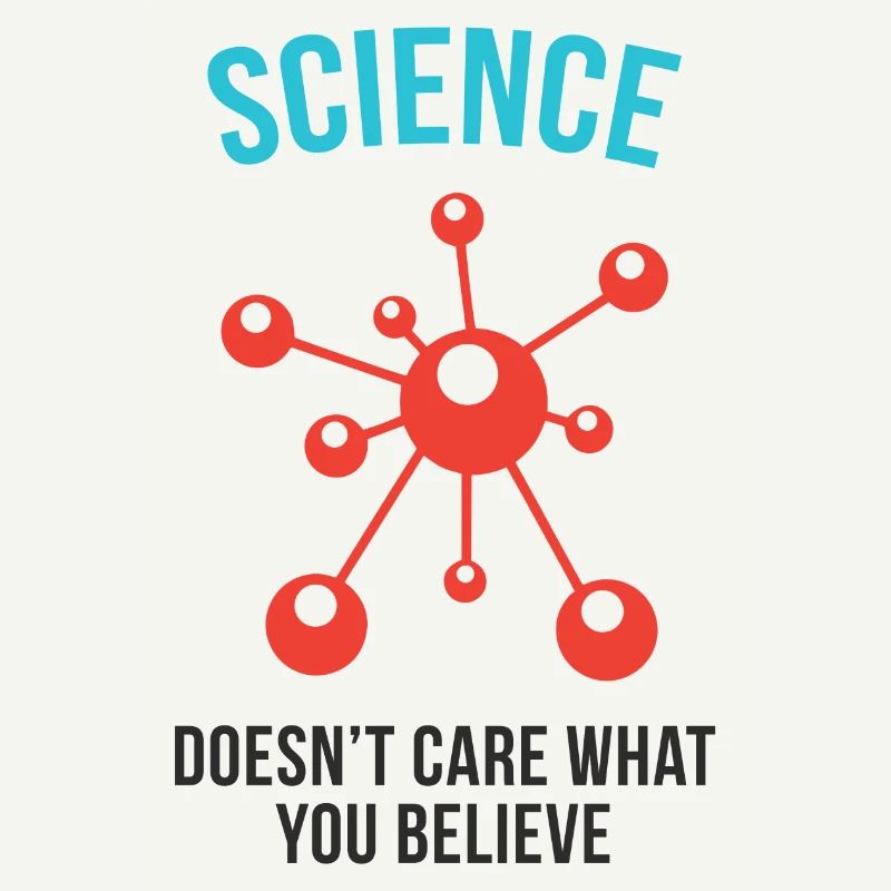 La science ne se soucie pas de ce que vous croyez