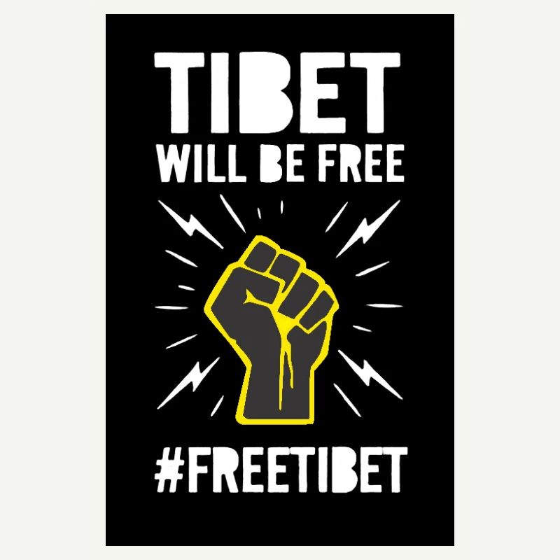 Tibet will be free. Protest design.