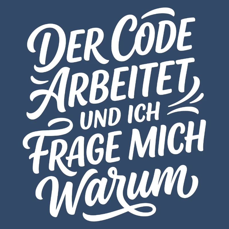 Coder arbeitet Spruch Humor Programmierer