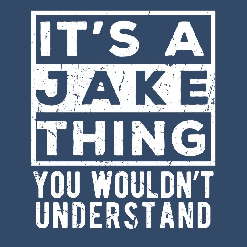 C’est une affaire de Jake que tu ne comprendrais pas