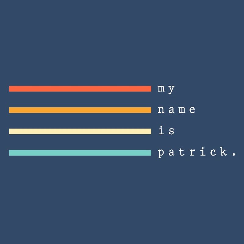 My name is Patrick
