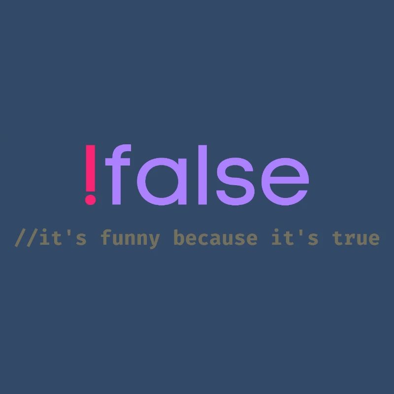 Ifalse Funny Coder Programmierungswortspiel