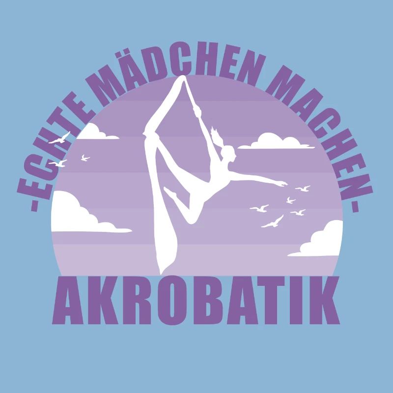 Echte Mädchen machen Akrobatik! Geschenk