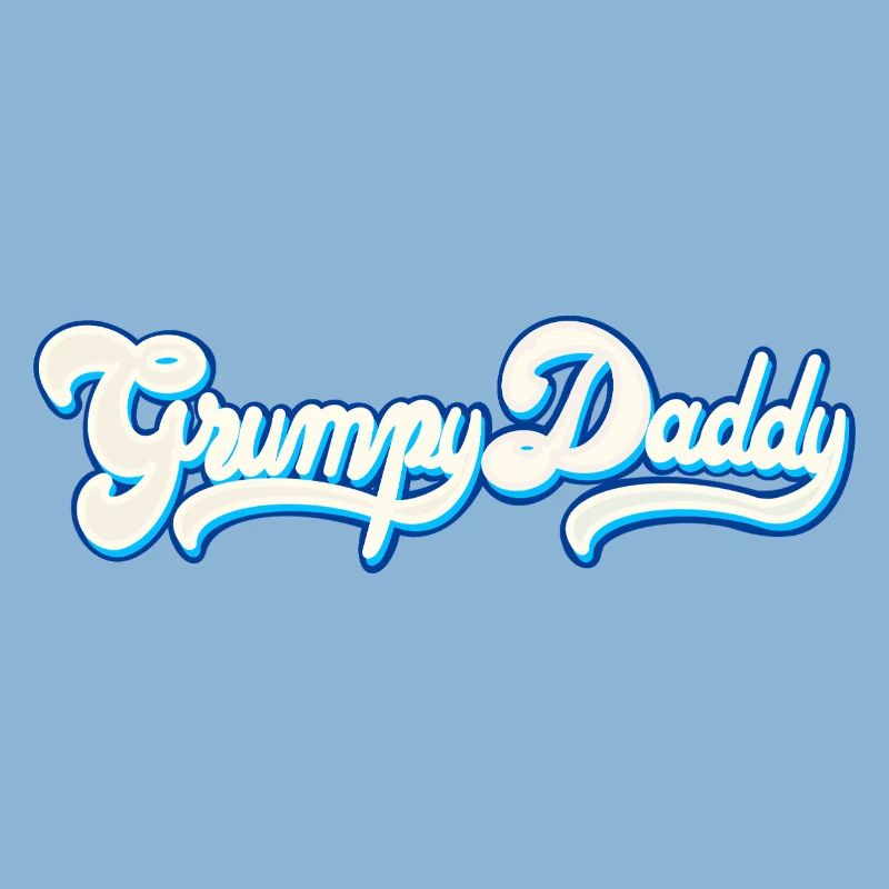 Grumpy Daddy Script - Color "Whipped Cream"