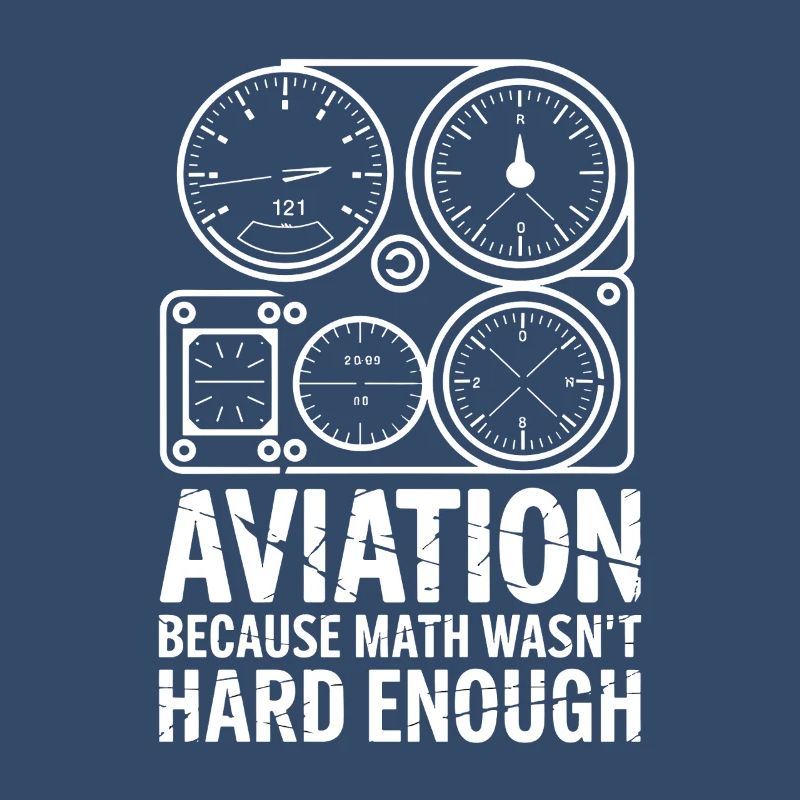 L’aviation parce que les maths n’étaient pas assez difficiles Plus drôle