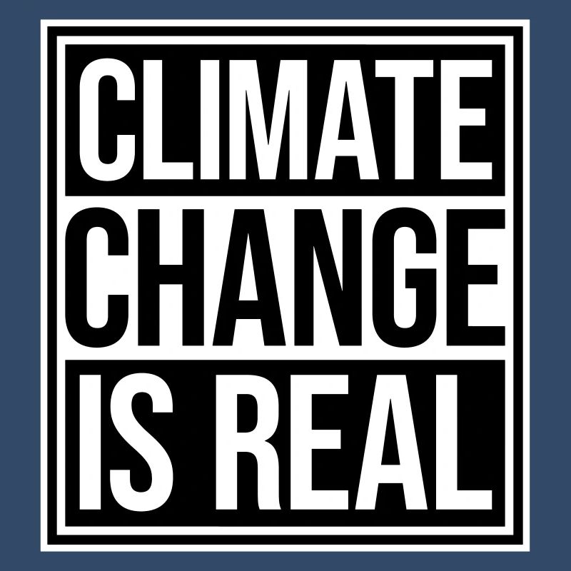 Climate Change Is Real Climate Change Science