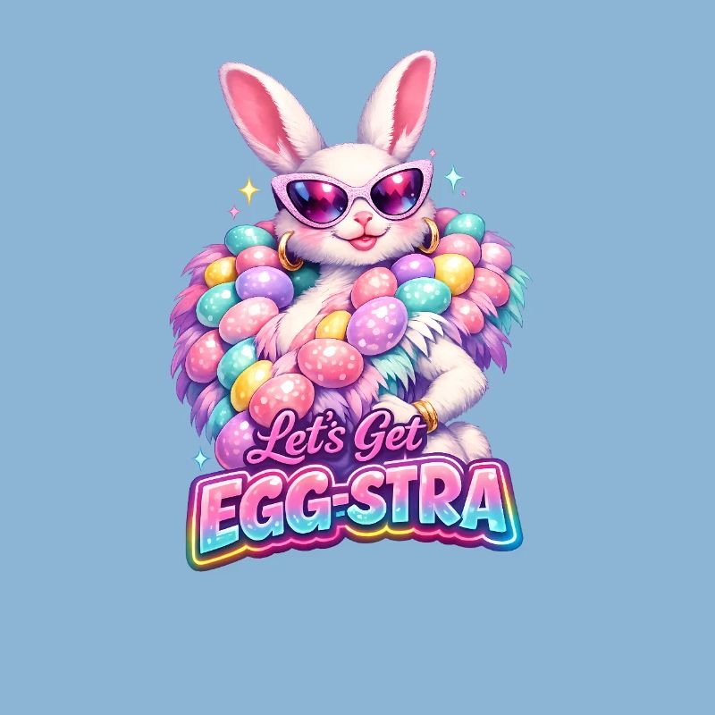 Easter Lets Get Egg-stra