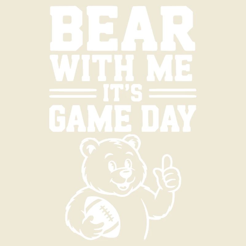 Bear With Me, It’s Game Day