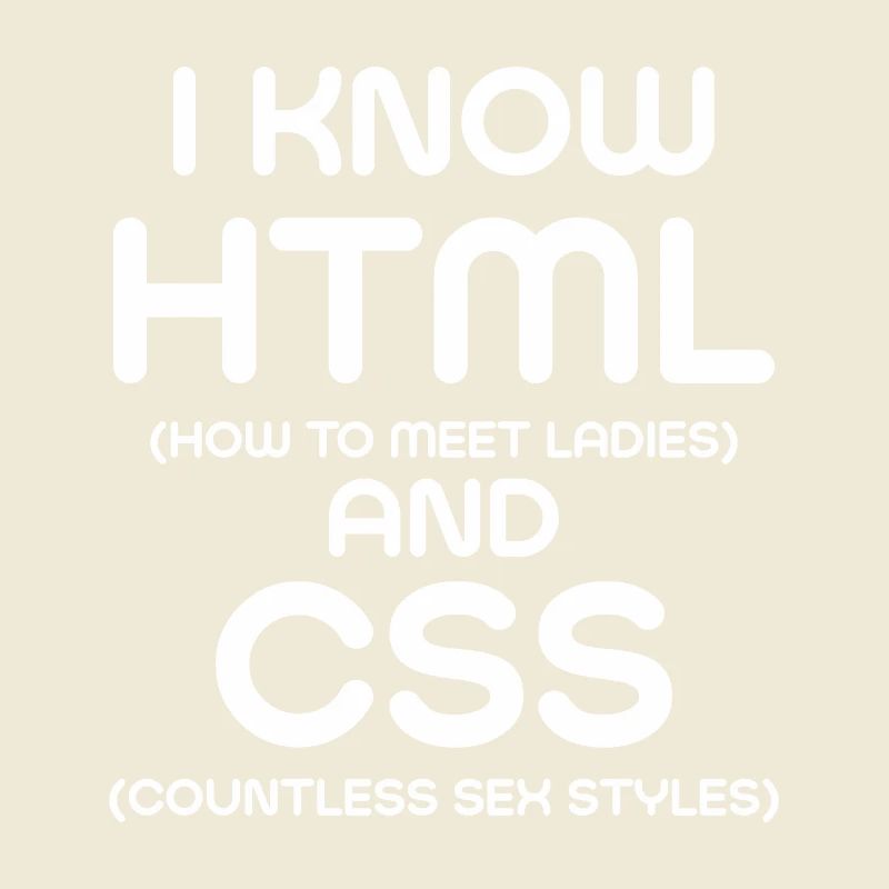 Je connais html et CSS