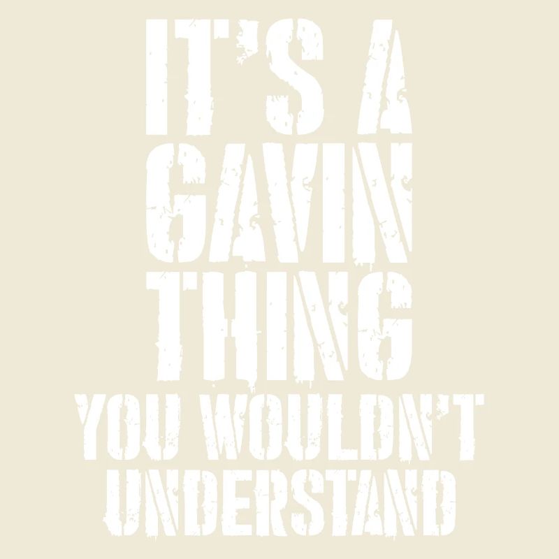 Es ist ein Gavin-Ding