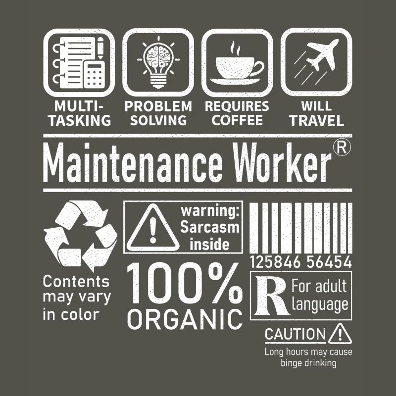 Maintenance Worker multi tasking problem solving