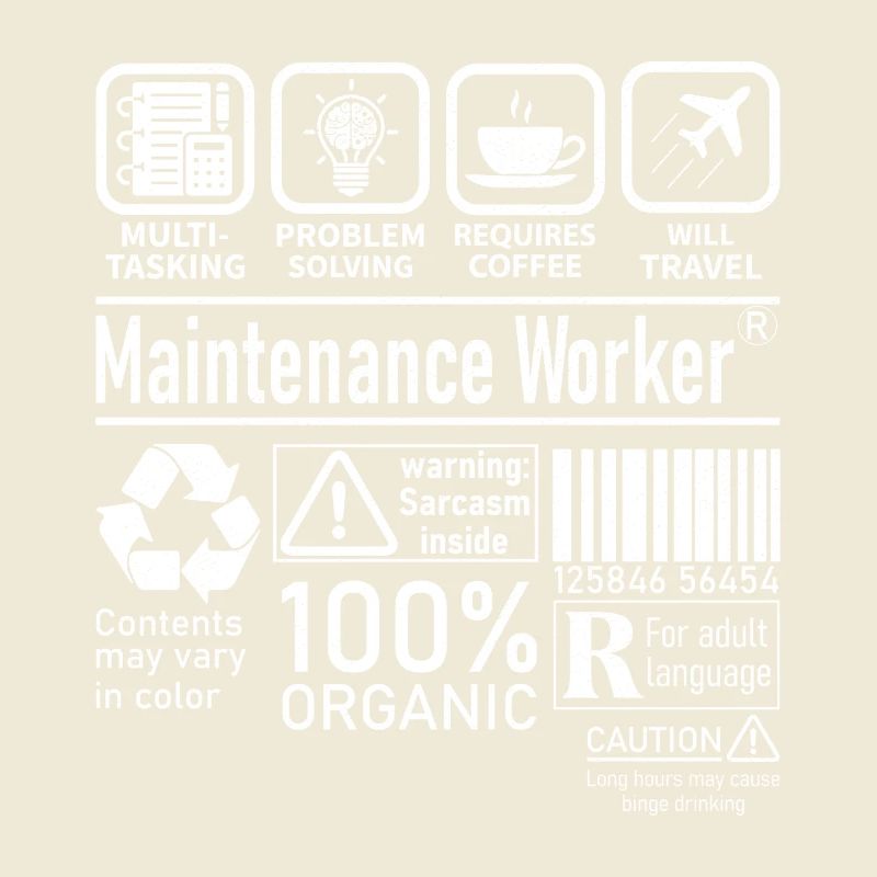 Maintenance Worker multi tasking problem solving