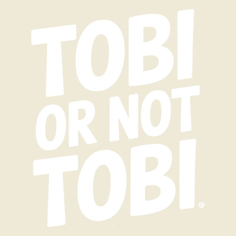 Tobi oder nicht Tobi – Das ist die Frage