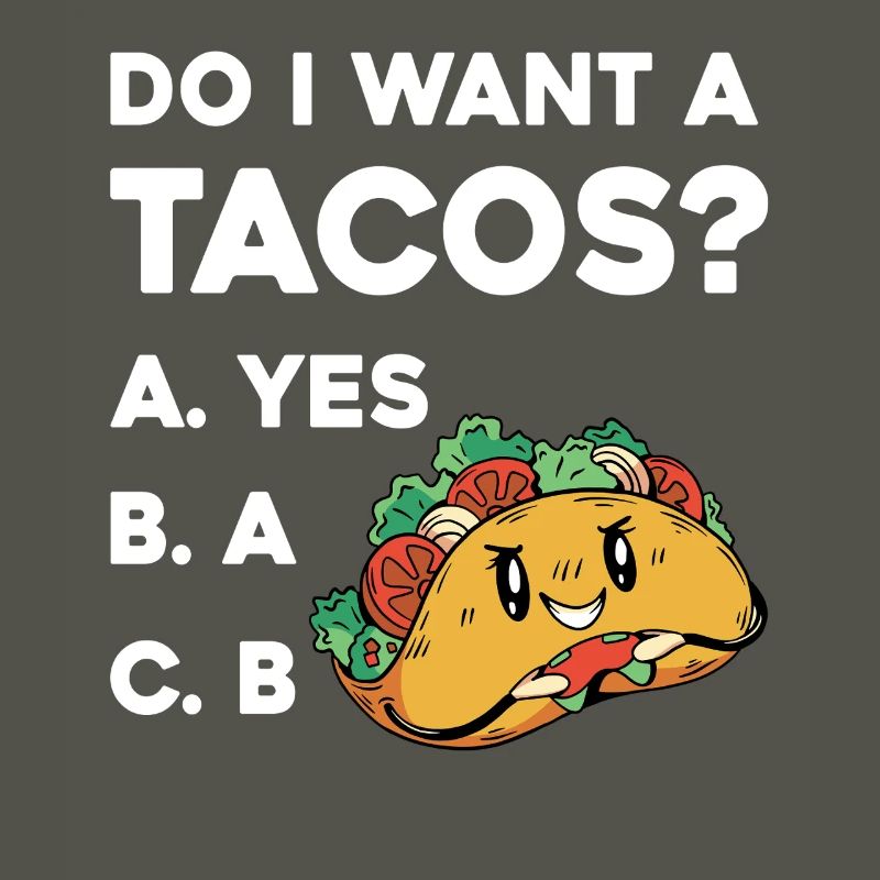 Taco Frage: Ja Oder Nein
