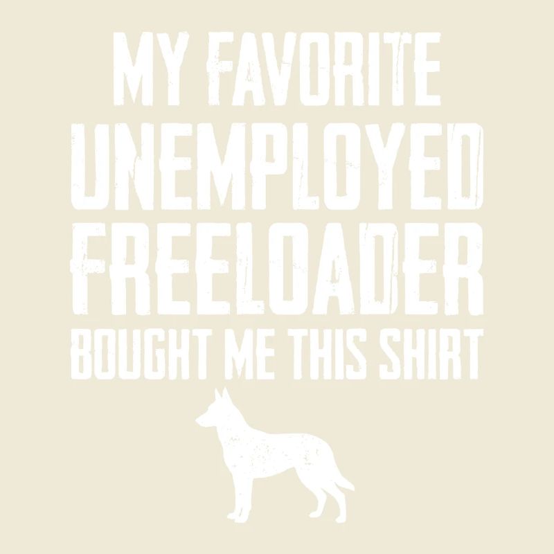 Funny Belgian Malinois Freeloader