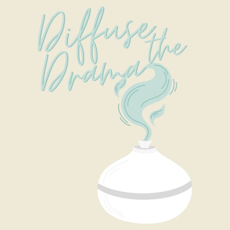 Diffuse the Drama