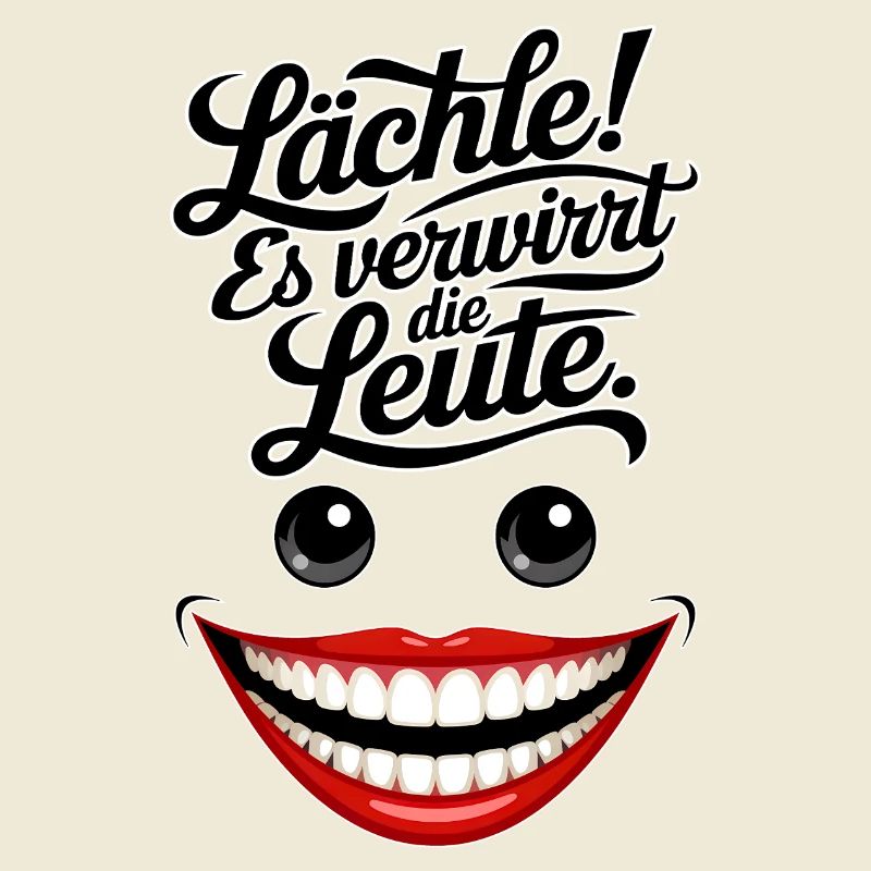 Immer lächeln