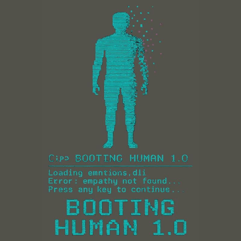 Booting Human 1.0 Empathy Error