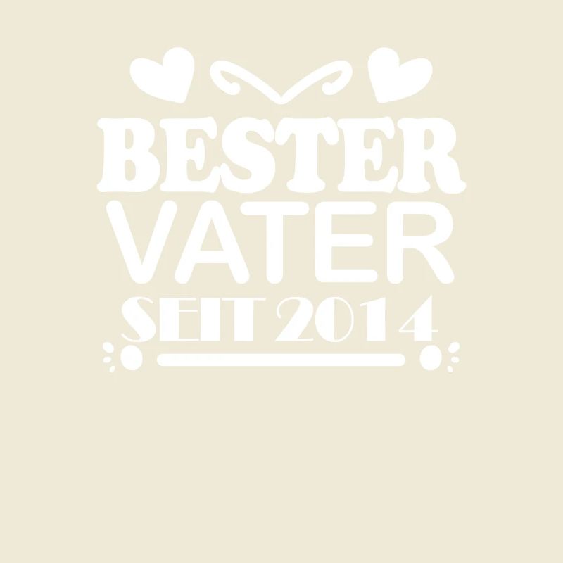 Bester Vater seit 2014