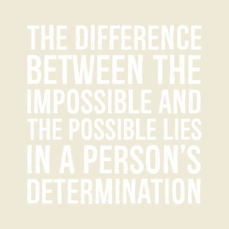 la différence entre l’impossible et le