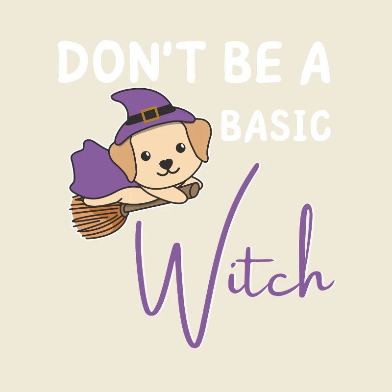 Labrador Halloween Hexen don't be a basic witch